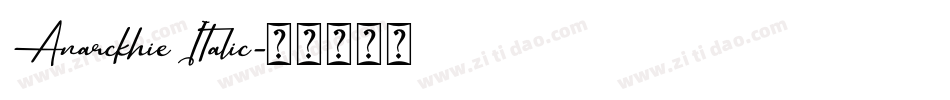 Anarckhie Italic字体转换